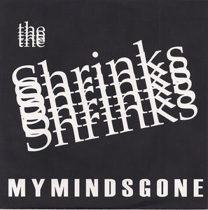 The Shrinks- My Minds Gone