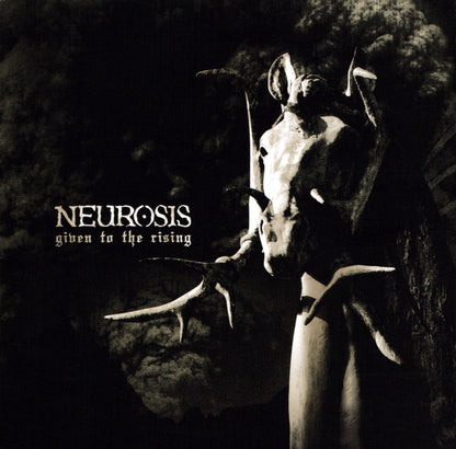 Neurosis- Given to the Rising