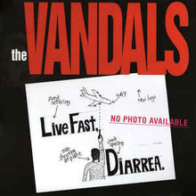 Load image into Gallery viewer, The Vandals- Live Fast, Diarrhea (25th Anniversary Edition)