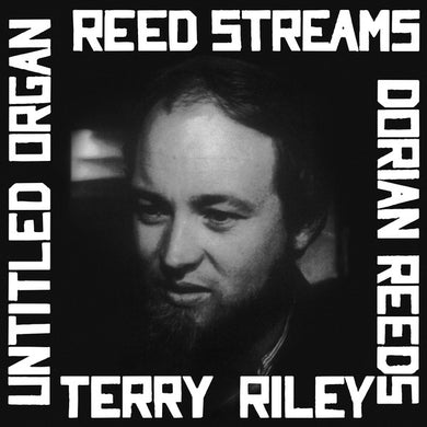 Terry Riley- Reed Streams