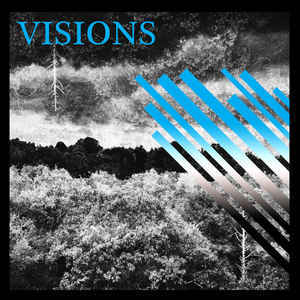 Visions- Visions