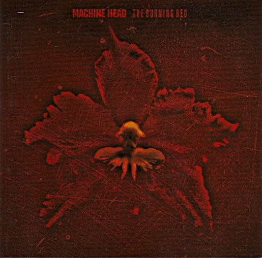 Machine Head- The Burning Red