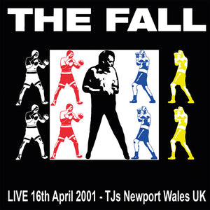 The Fall- Live 16th April 2001 - TJs Newport Wales UK