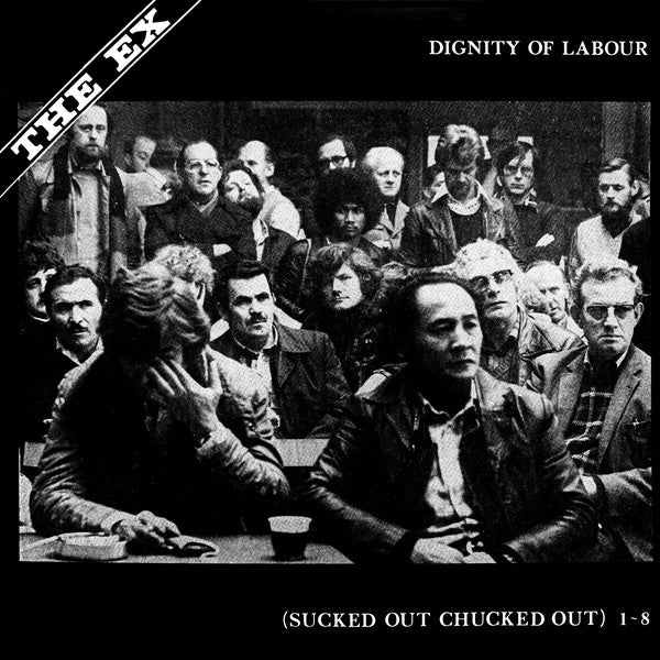 The Ex- Dignity Of Labour
