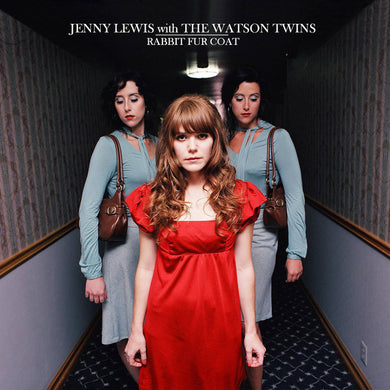 Jenny Lewis With The Watson Twins- Rabbit Fur Coat