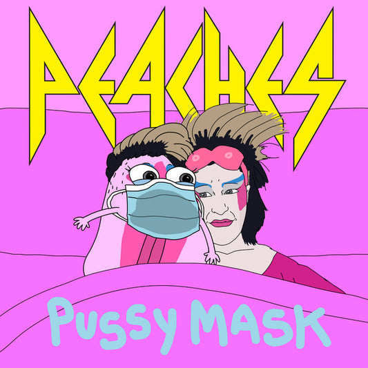 Peaches- Pussy Mask