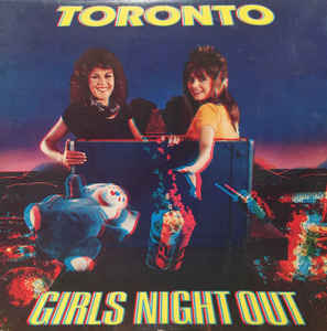 Toronto- Girls Night Out