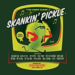 Skankin' Pickle- The Green Album