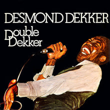 Load image into Gallery viewer, Desmond Dekker- Double Dekker