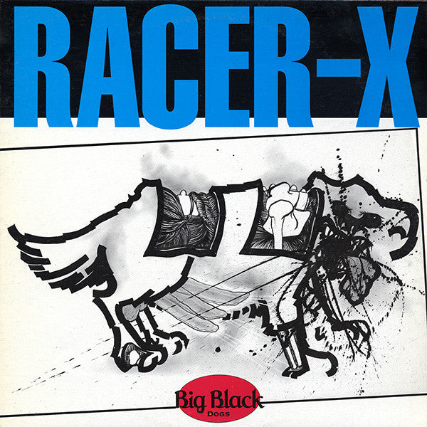Big Black- Racer X