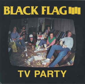 Black Flag- TV Party