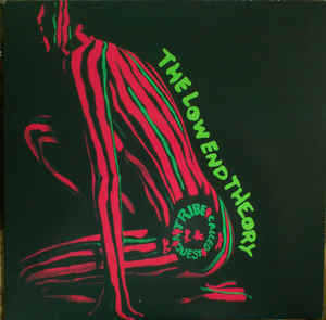 A Tribe Called Quest- The Low End Theory