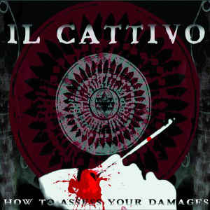Il Cattivo- How To Assess Your Damages