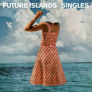 Future Islands- Singles