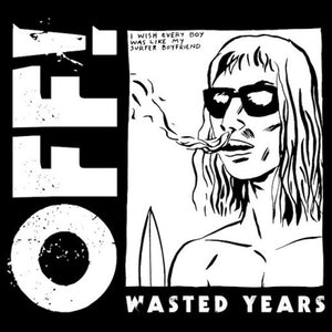 Off!- Wasted Years