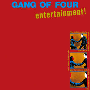 Gang of Four- Entertainment!