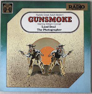 Radio Broadcast- Gunsmoke: Land Deal/Photographer