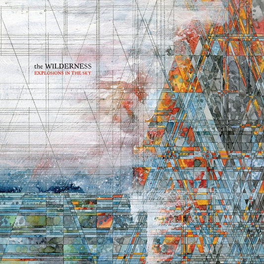 Explosions In The Sky- The Wilderness