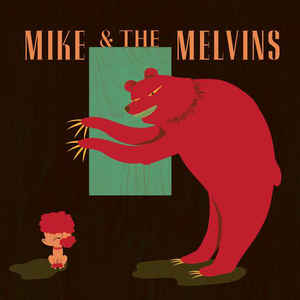 Mike and the Melvins- Three Men and a Baby