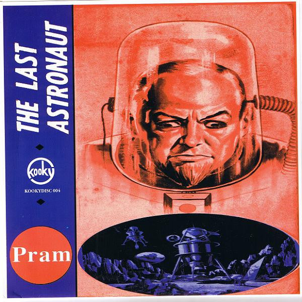Pram- Last Astronaut