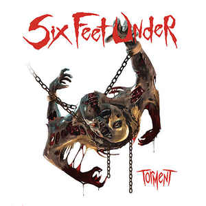 Six Feet Under- Torment