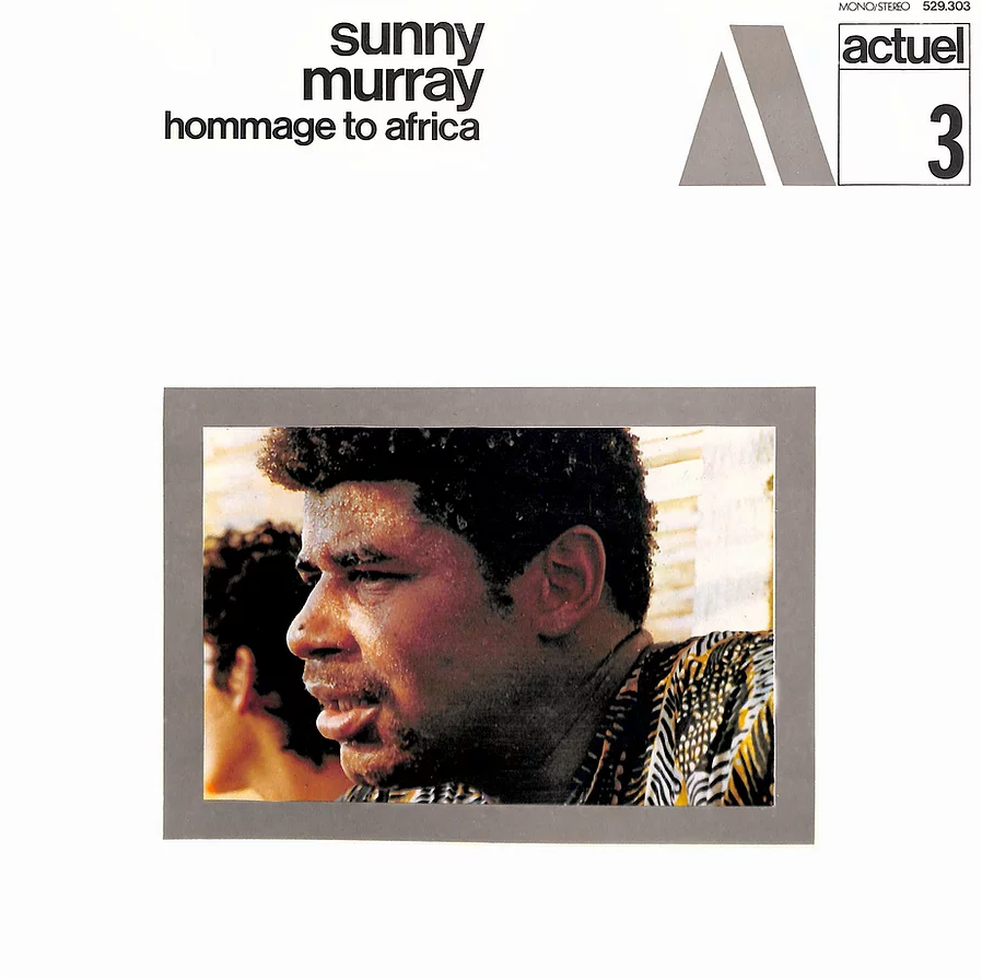 Sunny Murray- Hommage To Africa
