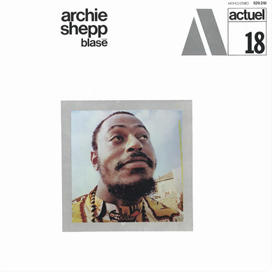 Archie Shepp- Blase'