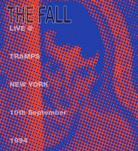 The Fall- Live @ Tramps New York 10th September 1994