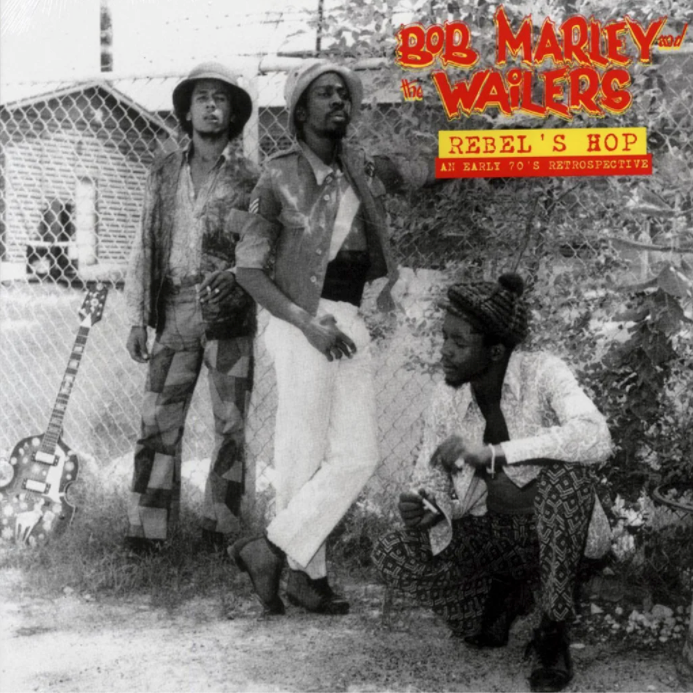 Bob Marley & The Wailers- Rebel's Hop (An Early 70s Retrospective