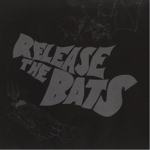 VA- Release The Bats: The Birthday Party As Heard Through The Meat Grinder