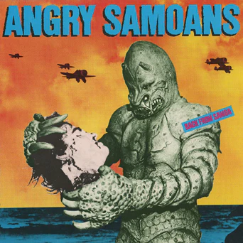 Angry Samoans- Back From Samoa