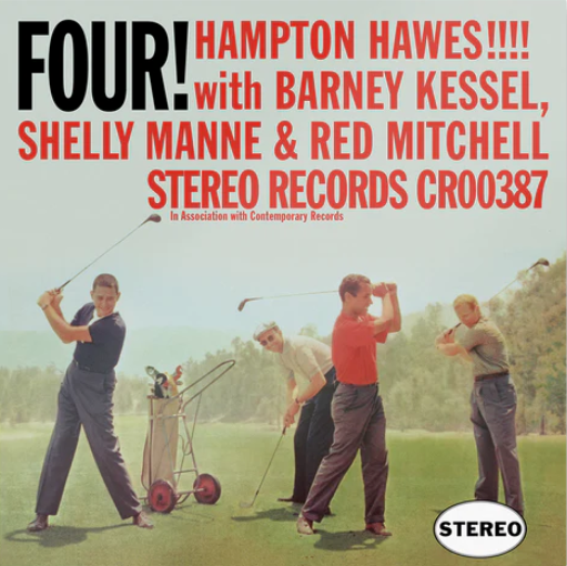 Hampton Hawes, Barney Kessel, Shelly Manne & Red Mitchell- Four! (Contemporary Records Acoustic Sounds Series)