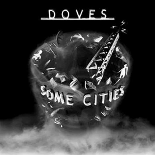 The Doves- Some Cities