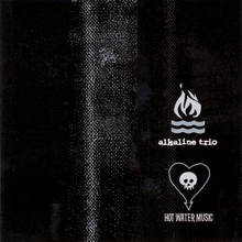 Load image into Gallery viewer, Alkaline Trio / Hot Water Music- Split (Anniversary Edition)