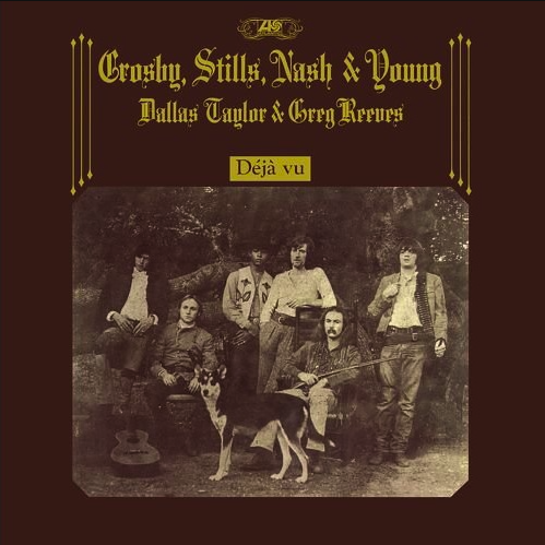 Crosby, Stills, Nash & Young- Déjà Vu