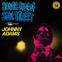 Load image into Gallery viewer, Johnny Adams- South Side Of Soul Street