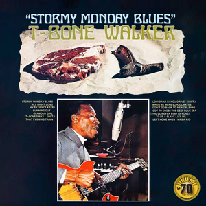 T-Bone Walker- Stormy Monday Blues