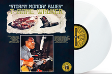 Load image into Gallery viewer, T-Bone Walker- Stormy Monday Blues