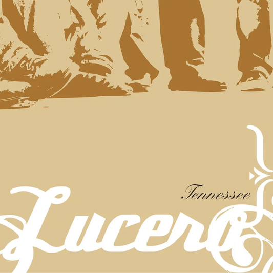 Lucero- Tennessee (20th Anniversary)