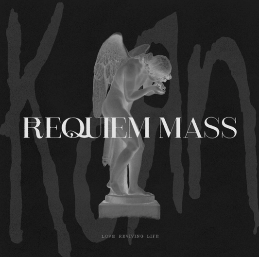 Korn- Requiem Mass