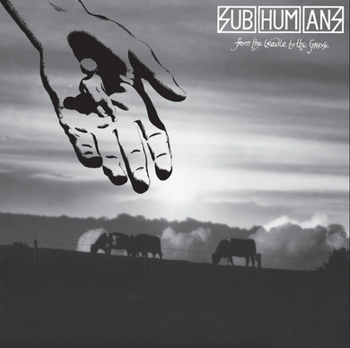 Subhumans- From The Cradle To The Grave