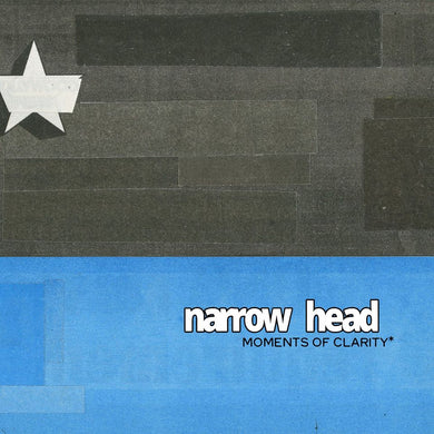 Narrow Head- Moments Of Clarity