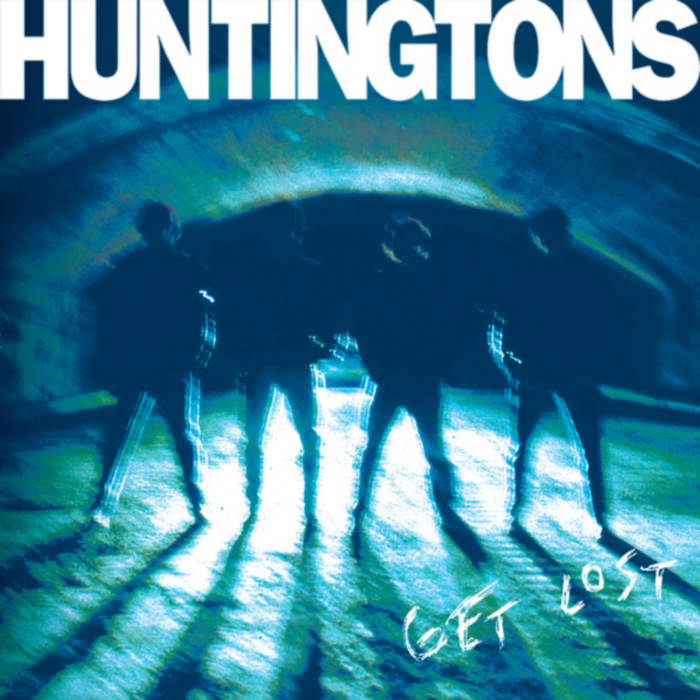 The Hungtingtons- Get Lost