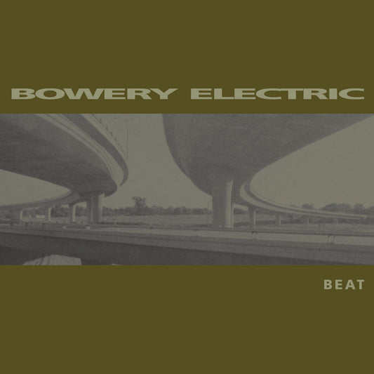Bowery Electric- Beat
