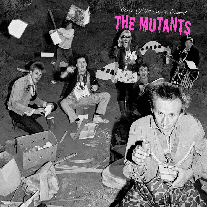 The Mutants- Curse Of The Easily Amused