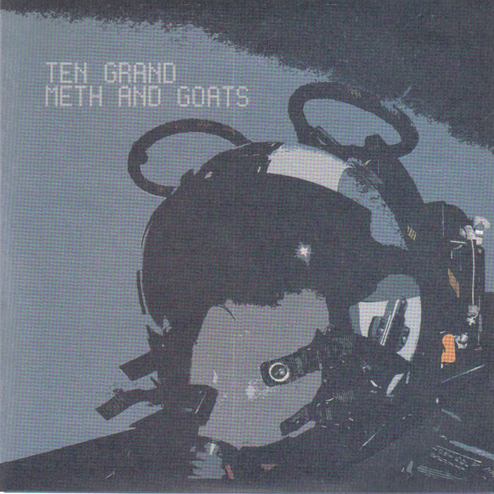 Ten Grand / Meth & Goats- Split