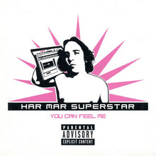 Load image into Gallery viewer, Har Mar Superstar- You Can Feel Me (20th Anniversary Edition)