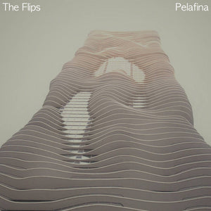 Flips / Pelafina- Split