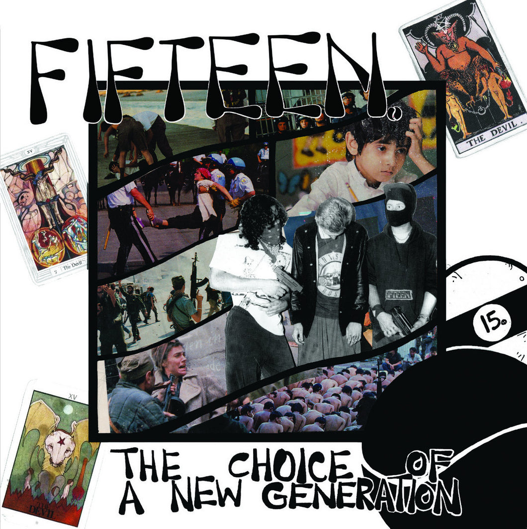 Fifteen- The Choice Of A New Generation