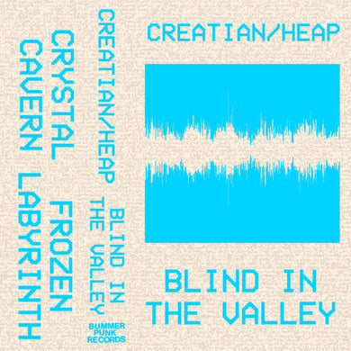 Creatian / Heap- Blind In The Valley